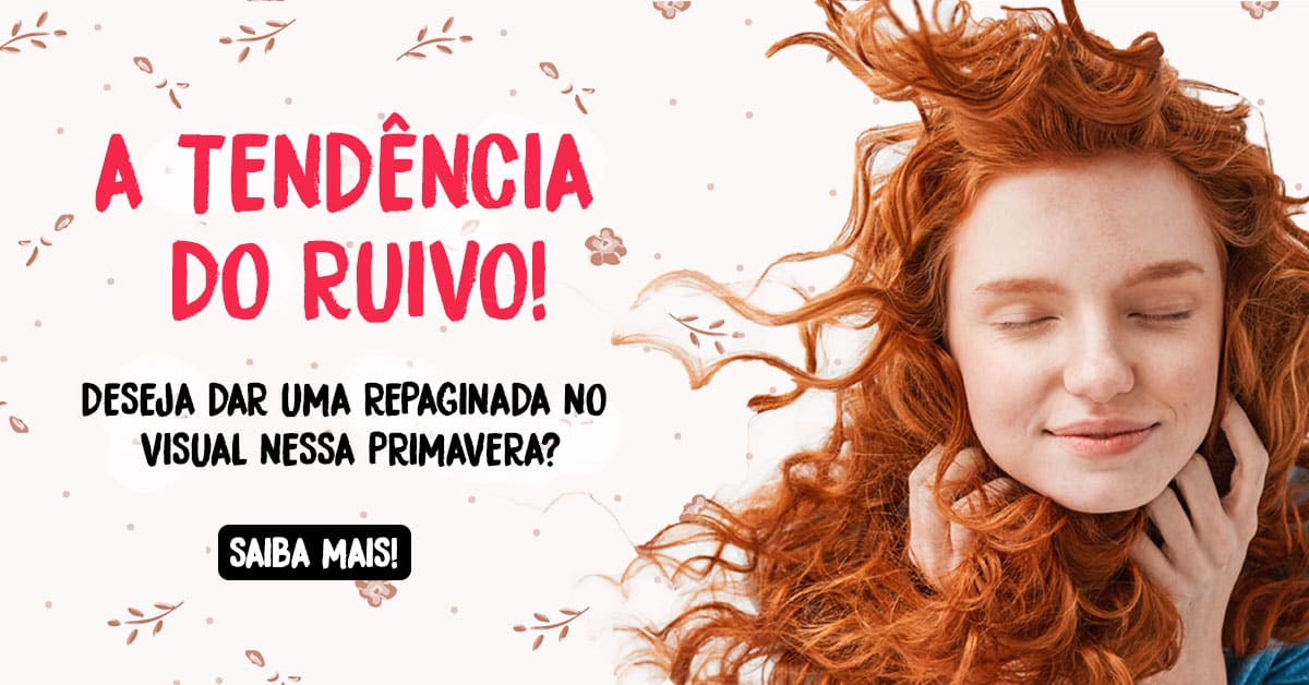 Cabelo ruivo: conheça as nuances e arrase nessa primavera!